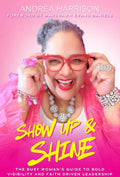 Show Up and Shine